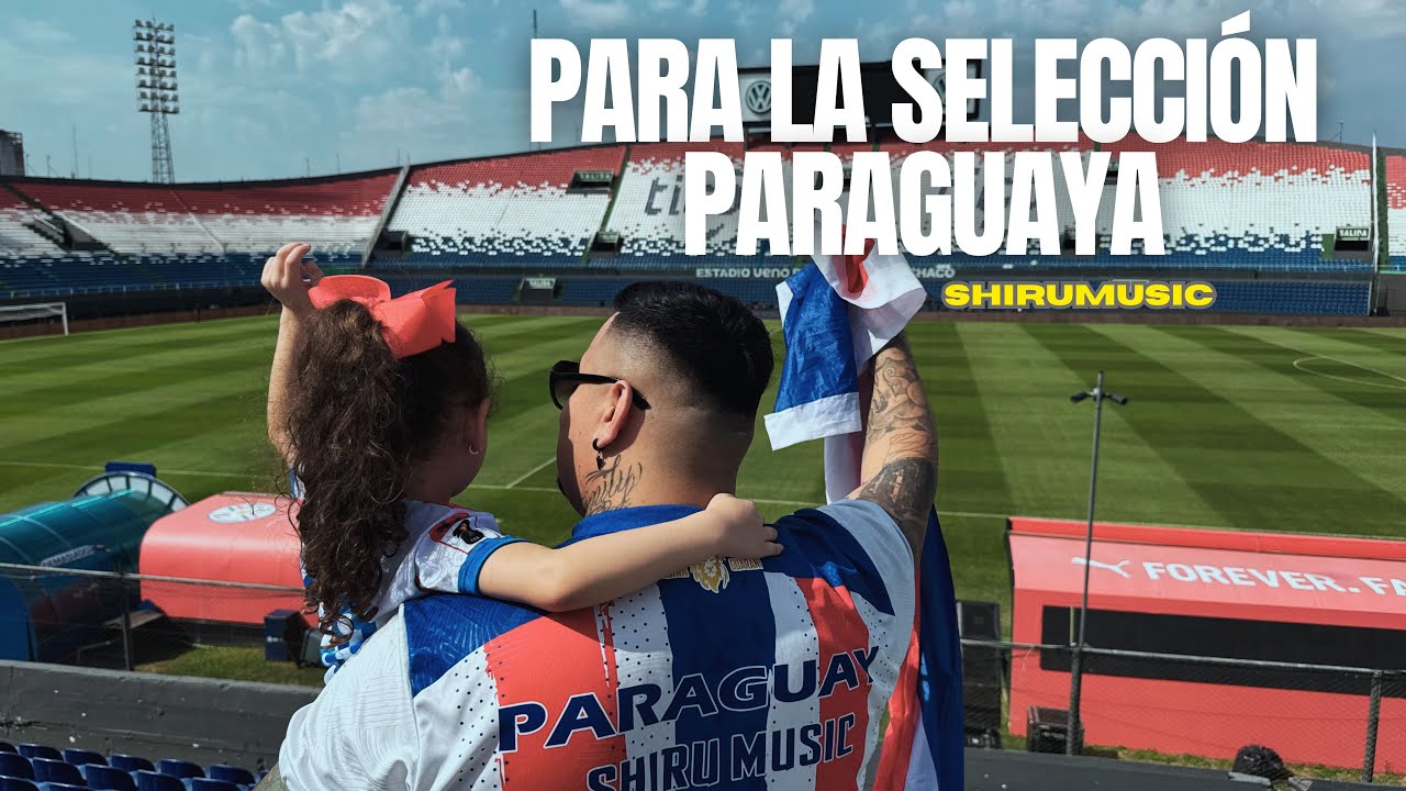 Para La Selección Paraguaya